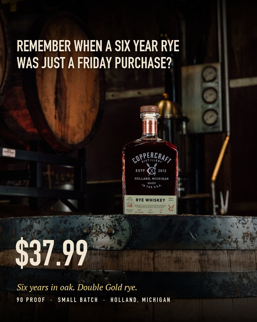 Remember when a six year rye was just a Friday purchase?